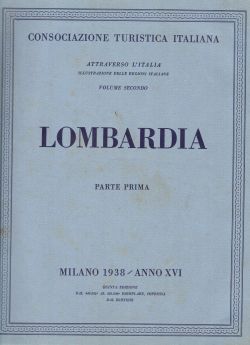 Volume II Lombardia, Consociazione Turistica Italiana