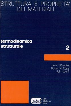 Struttura e proprietà dei materiali. Termodinamica strutturale, AA. VV.