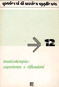 Musicoterapia: esperienze e riflessioni, M. Piatti, P. Postacchini