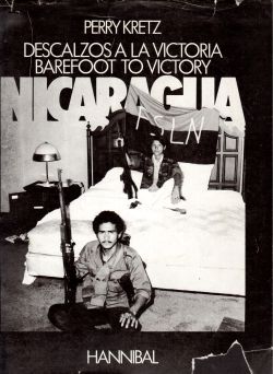 Descalzos a la victoria. Barefoot to victory. Nicaragua, Perry Kretz