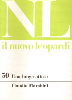Il Nuovo Leopardi n. 50. Una lunga attesa, Claudio Marabini