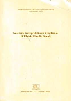 Note sulle Interpretationes Vergilianae di Tiberio Claudio Donato, Prof. Franco Caviglia