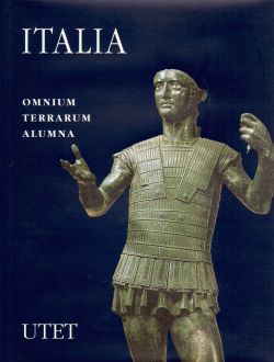 Antica madre. Italia, Omnium terrarum alumna, AA. VV.