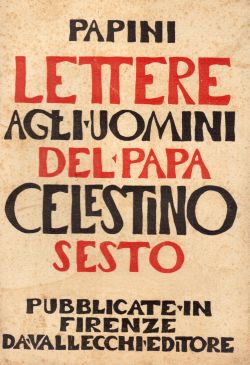 Lettere agli uomini del Papa Celestino Sesto, Papini