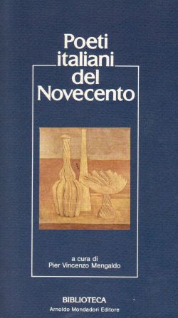 Poeti italiani del Novecento, Pier Vincenzo Mengaldo