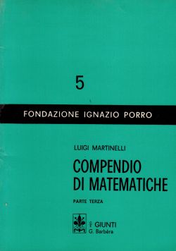 Compendio di Matematiche parte terza, Luigi Martinelli
