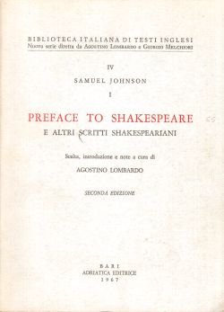 Preface to Shakespeare e altri scritti shakespeariani, Samuel Johnson, Agostino Lombardo