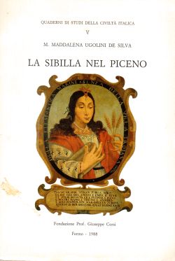 La Sibilla nel Piceno, M. Maddalena Ugolini de Silva