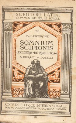 Somnium Scipionis (ex libris De Republica), M. Tullii Ciceronis, A. Dobelli