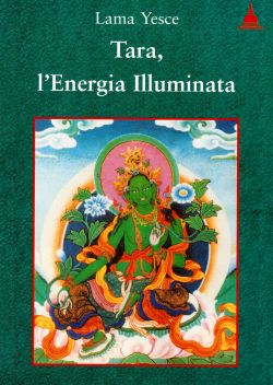 Tara, l'Energia Illuminata, Lama Yesce