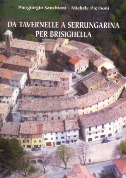 Da Tavernelle a Serrungarina per Brisighella, P. Sanchioni, M. Pierboni