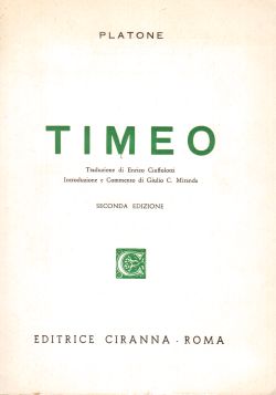 Timeo, Platone, Enrico Ciuffolotti, Giulio C. Miranda