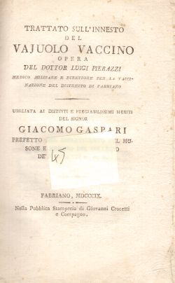 Trattato sull'innesto del Vajuolo Vaccino, Dottor Luigi Pierazzi