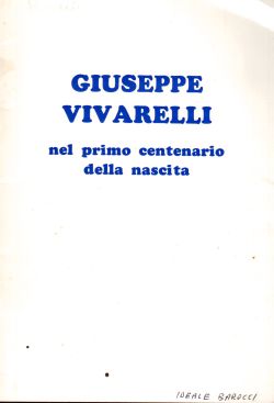 Giuseppe Vivarelli nel primo centenario della nascita, Ideale Barocci
