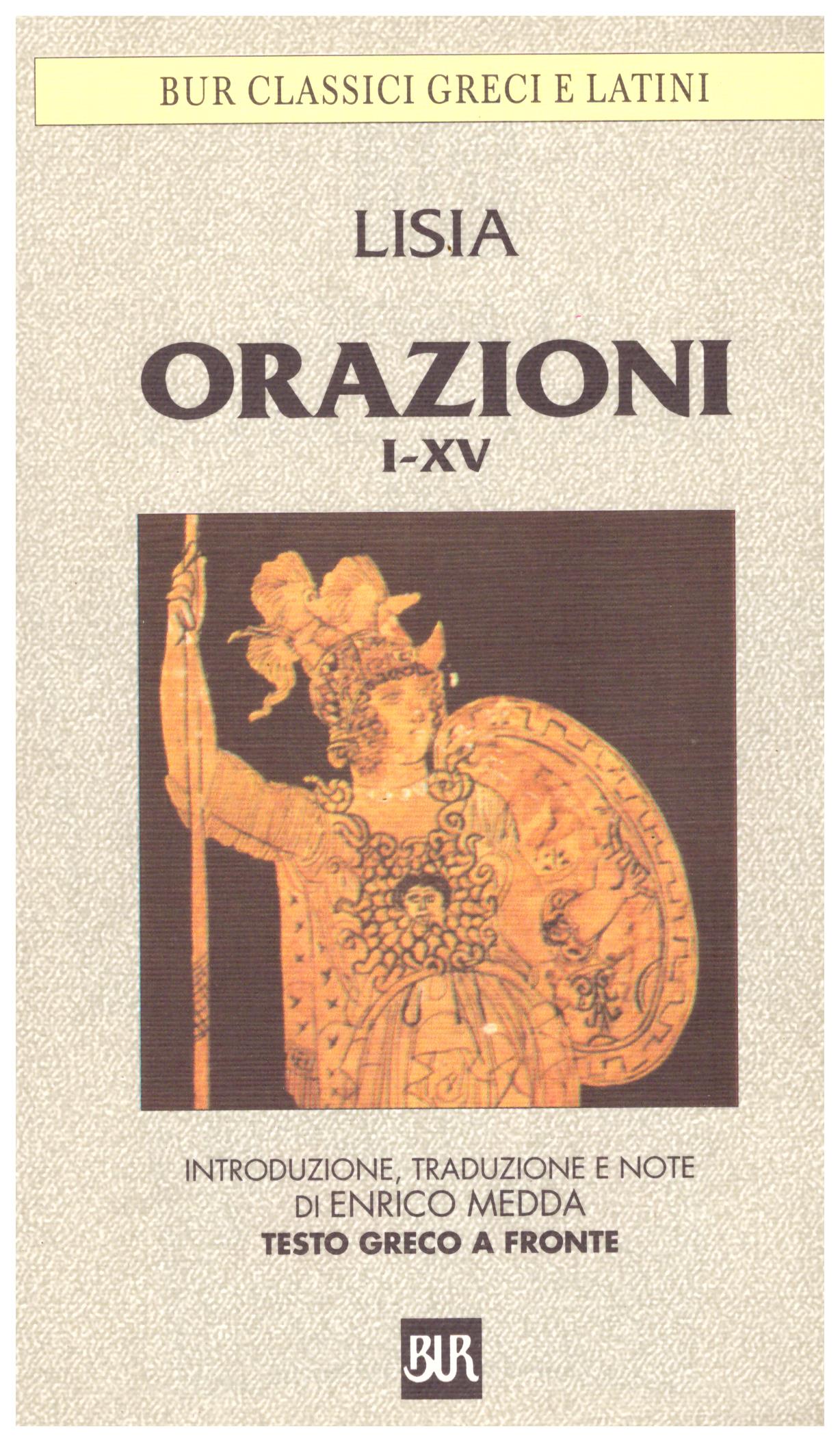BUR Classici greci e latini Orazioni I-XV 